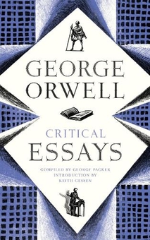 Паперова книга «Critical Essays», автор Джордж Орвелл - фото №1 - мініатюра