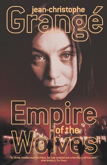 Паперова книга «Empire of Wolves», автор Жан-Крістоф Ґранже - фото №1 - мініатюра