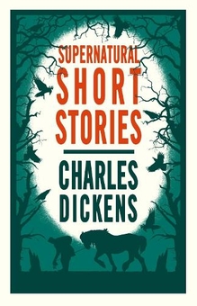 Бумажная книга «Supernatural Short Stories», автор Чарльз Диккенс - фото №1 - миниатюра