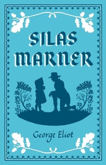 Паперова книга «Silas Marner: Annotated Edition (Alma Classics Evergreens)», автор Джордж Еліот - фото №1 - мініатюра