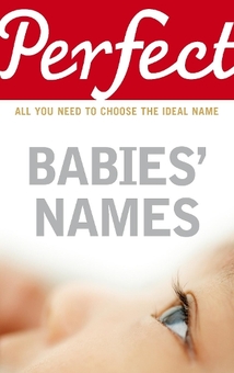 Бумажная книга «Perfect Babies' Names», автор Розалинда Фергюссонт - фото №1 - миниатюра