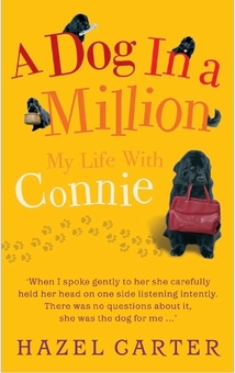 Бумажная книга «A Dog in a Million: My Life with Connie», автор Хейзел Картер - фото №1 - миниатюра