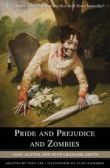 Паперова книга «Pride and Prejudice and Zombies. The Graphic Novel», авторів Джейн Остін, Сет Грем-Сміт, Тоні Лі - фото №1 - мініатюра