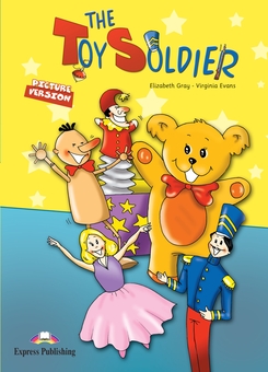Бумажная книга «The Toy Soldier. Story Book», авторов Элизабет Грей, Вирджиния Эванс - фото №1 - миниатюра