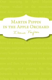 Бумажная книга «Martin Pippin in the Apple Orchard», автор Элеонора Фарджон - фото №1 - миниатюра