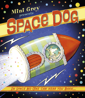 Паперова книга «Space Dog», автор Міні Грей - фото №1 - мініатюра