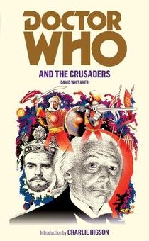 Паперова книга «Doctor Who and the Crusaders», автор Девід Уїтакер - фото №1 - мініатюра