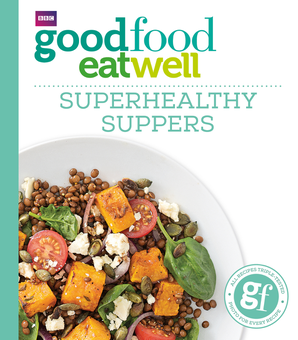 Бумажная книга «Good Food. Superhealthy Suppers», автор Good Food - фото №3 - миниатюра