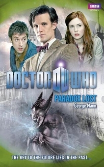Паперова книга «Doctor Who: Paradox Lost», автор Джордж Манн - фото №1 - мініатюра