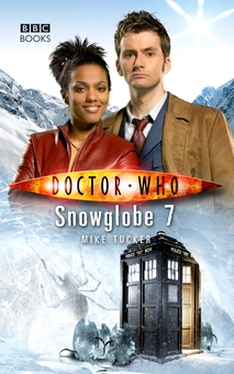 Паперова книга «Doctor Who: Snowglobe 7», автор Майк Такер - фото №2 - мініатюра