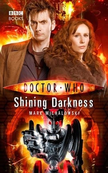 Паперова книга «Doctor Who. Shining Darkness», автор Марк Міхаловський - фото №1 - мініатюра