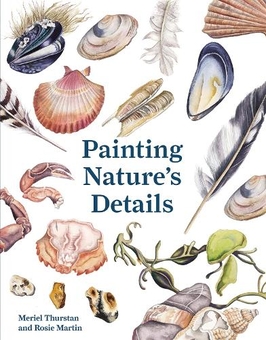 Паперова книга «Painting Nature's Details», авторів Мериель Турстан, Розі Мартін - фото №1 - мініатюра