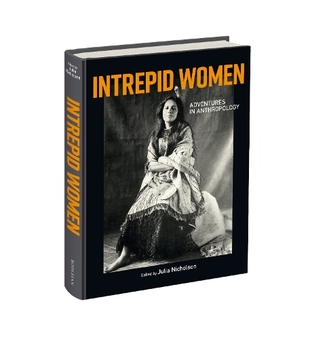 Паперова книга «Intrepid Women: Adventures in Anthropology» - фото №2 - мініатюра