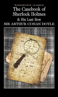 Бумажная книга «The Casebook Of Sherlock Holmes & His Last Bow», автор Артур Конан Дойл - фото №1 - миниатюра