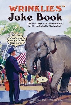 Паперова книга «Wrinklies Joke Book: Jokes, Quotes and Funny Stories for the Golden Generation», авторів Клайв Вічелоу, Майк Хаскінс - фото №1 - мініатюра
