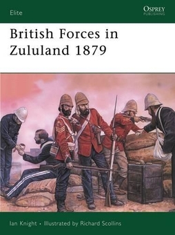 Бумажная книга «British Forces in Zululand 1879», автор Иэн Найт - фото №1 - миниатюра