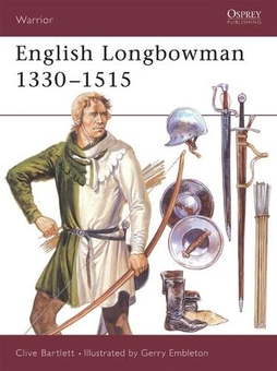 Паперова книга «English Longbowman 1330–1515», автор Клайв Бартлетт - фото №1 - мініатюра