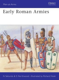 Бумажная книга «Early Roman Armies», авторов Николас Секунда, Саймон Нортвуд - фото №1 - миниатюра