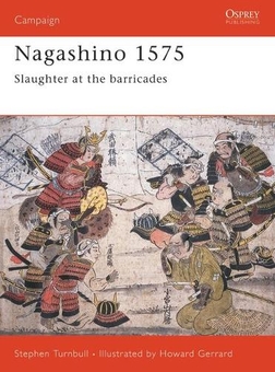 Бумажная книга «Nagashino 1575. Slaughter at the barricades», автор Стивен Тернбулл - фото №1 - миниатюра