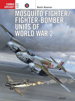 Паперова книга «Mosquito Fighter/Fighter-Bomber Units of World War 2», автор Мартін Боуман - фото №2 - мініатюра