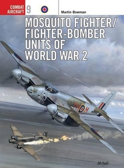 Паперова книга «Mosquito Fighter/Fighter-Bomber Units of World War 2», автор Мартін Боуман - фото №1 - мініатюра