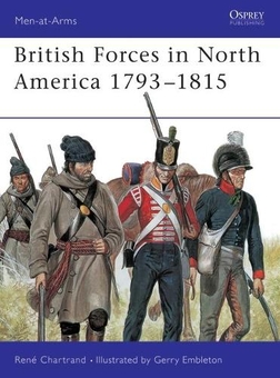 Бумажная книга «British Forces in North America 1793–1815», автор Рене Шартран - фото №1 - миниатюра