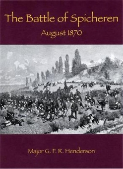 Електронна книга «The Battle of Spicheren August 6th 1870», автор Джордж Френсіс Роберт Хендерсон - фото №2 - мініатюра