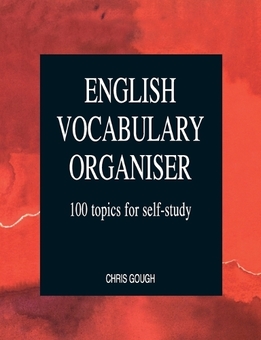Бумажная книга «English Vocabulary Organiser: 100 Topics for Self Study», автор Крис Гаф - фото №1 - миниатюра