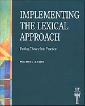 Паперова книга «Implementing the Lexical Approach. Putting Theory into Practice», автор Майкл Льюїс - фото №1 - мініатюра