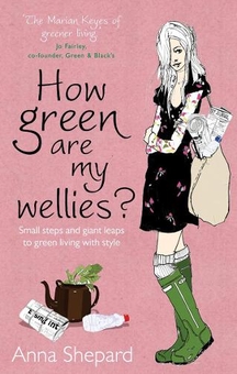 Бумажная книга «How Green Are My Wellies?», автор Анна Шепард - фото №1 - миниатюра