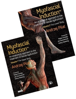 Бумажная книга «Myofascial Induction™ 2-volume set: An Anatomical Approach to Fascial Dysfunction», автор Анджей Пилат - фото №1 - миниатюра