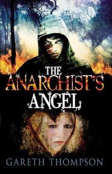 Паперова книга «The Anarchist's Angel», автор Ґарет Томпсон - фото №1 - мініатюра