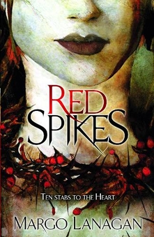 Паперова книга «Red Spikes», автор Марго Ланаган - фото №1 - мініатюра