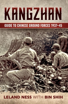 Паперова книга «Kangzhan. Guide to Chinese Ground Forces 1937-45», авторів Ліланд Несс, Бін Ши - фото №1 - мініатюра