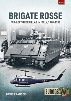 Паперова книга «Brigate Rosse. Far-left Guerillas in Italy, 1970-1988», автор Девід Франсуа - фото №2 - мініатюра