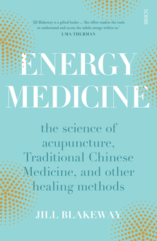 Бумажная книга «Energy Medicine », автор Джилл Блейквей - фото №2 - миниатюра