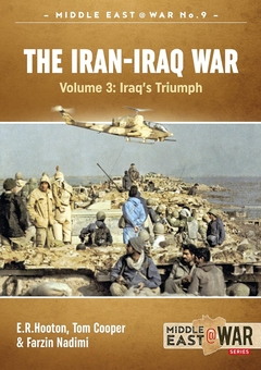 Электронная книга «The Iran-Iraq War Volume 3», авторов Том Купер, Э. Р. Хутон, Фарзин Надими - фото №2 - миниатюра