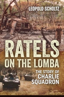 Бумажная книга «Ratels on the Lomba. The Story of Charlie Squadron», автор Леопольд Шольц - фото №1 - миниатюра