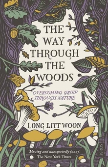 Паперова книга «The Way Through the Woods. Overcoming grief through nature», автор Лонг Літт Вун - фото №1 - мініатюра