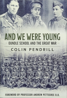 Бумажная книга «And We Were Young. Oundle School and the Great War», автор Колин Пендрилл - фото №1 - миниатюра