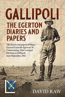 Бумажная книга «Gallipoli. The Egerton Diaries and Papers», автор Дэвид Роу - фото №1 - миниатюра