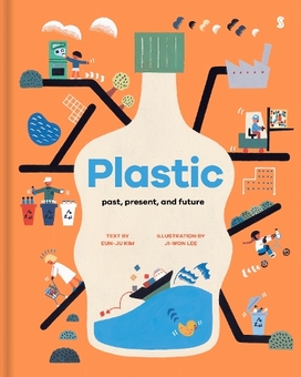 Паперова книга «Plastic. Past, present, and future», автор Юн-Джу Кім - фото №1 - мініатюра