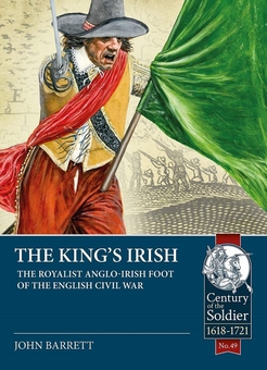 Бумажная книга «The King's Irish. The Royalist Anglo-Irish Foot Of The English Civil War», автор Джон Барратт - фото №1 - миниатюра