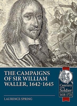 Электронная книга «The Campaigns of Sir William Waller, 1642-1645», автор Лоуренс Спринг - фото №2 - миниатюра