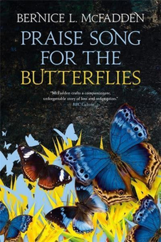 Бумажная книга «Praise Song For The Butterflies», автор Бернис Макфадден - фото №1 - миниатюра