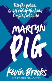 Бумажная книга «Martyn Pig (reissue)», автор Кевин Брукс - фото №1 - миниатюра