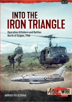 Бумажная книга «Into the Iron Triangle. Operation Attleboro and the Battles North of Saigon, 1966», автор Арриго Великогна - фото №1 - миниатюра