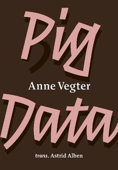 Paper book «Pig Data», author Anne Vegter - фото №1 - миниатюра