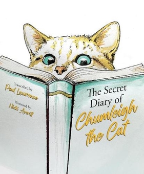 Paper book «The Secret Diary of Chumleigh the Cat», author Paul Lawrence - фото №1 - миниатюра