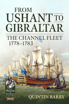 Бумажная книга «From Ushant to Gibraltar. The Channel Fleet 1778-1783», автор Квинтин Бэрри - фото №2 - миниатюра